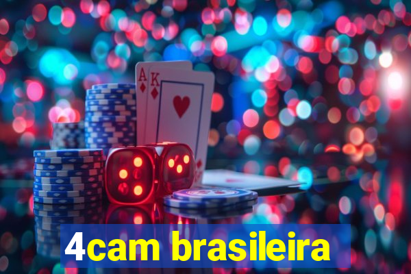 4cam brasileira